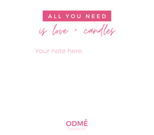 Load image into Gallery viewer, *NEW!* 7 Options for a Custom Gift Message - ODMÉ Candle Co.
